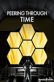 Peering Through Time With The James Webb Space Telescope