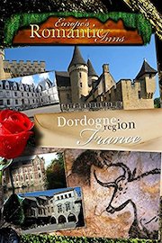 Europe's Classic Romantic Inns - Dordogne