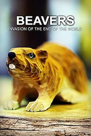 Beavers: Invasion of the End of the World