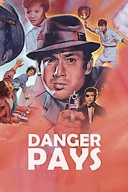 Danger Pays poster