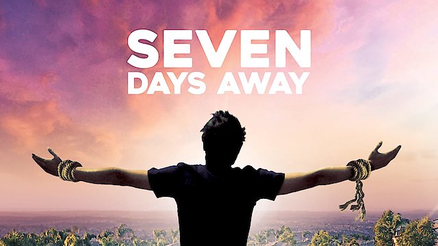 Watch Seven Days Away Online