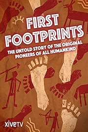 First Footprints: The Original Pioneers of All Humankind