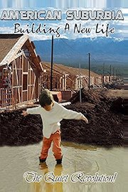 American Suburbia - Building A New Life