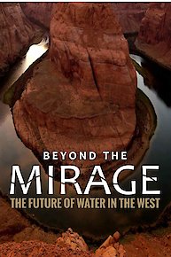 Beyond the Mirage:The Future of Water in the West