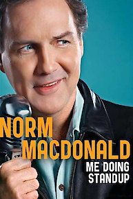 Norm Macdonald: Me Doing Stand-Up