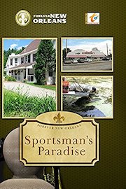 Forever New Orleans - Sportsman's Paradise