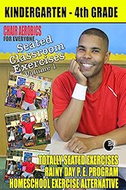 Seated Classroom Exercises Volume 1