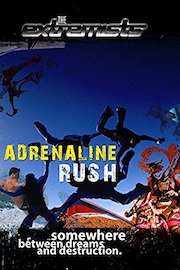 The Extremists - Adrenaline Rush