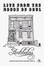 Antibalas - Live From The House Of Soul poster