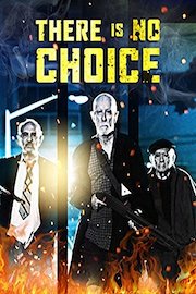 There Is No Choice