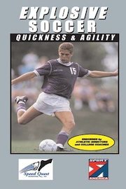 Explosive Soccer: Quickness and Agility