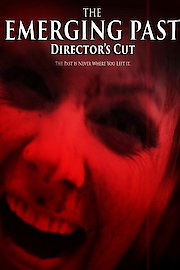 The Emerging Past Director's Cut poster