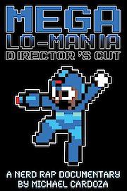 Mega-Lo-Mania (Director's Cut)
