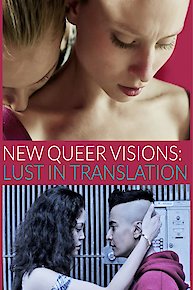 New Queer Visions: Lust in Translation