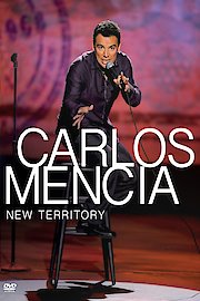 Carlos Mencia: New Territory poster