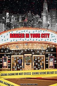 Danger In Your City