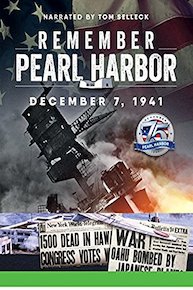 Remember Pearl Harbor Narrated by Tom Selleck