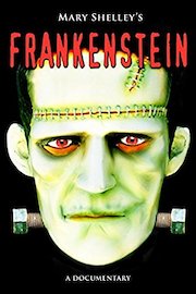 Mary Shelley's Frankenstein - A Documentary poster