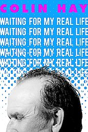 Colin Hay - Waiting For My Real Life