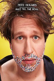 Pete Holmes: Nice Try, The Devil poster