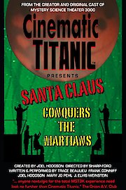 Cinematic Titanic: Santa Claus Conquers the Martians poster