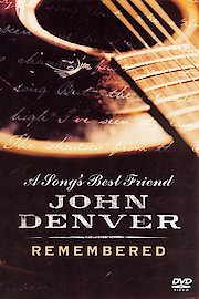 A Song's Best Friend: John Denver Remembered