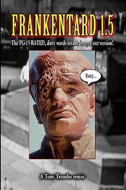 Tony Trombo's remix: FRANKENTARD 1.5! (Rated PG-13)