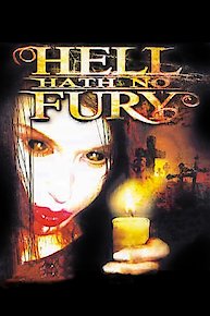 Hell Hath No Fury