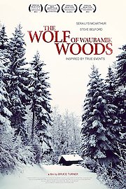 The Wolf Of Waubamik Woods poster