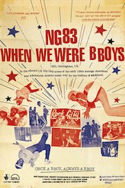 NG83 When We Were B Boys