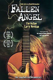 Fallen Angel: The Outlaw Larry Norman