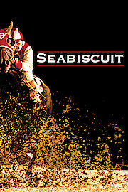 Seabiscuit: America's Legendary Racehorse - The True Story poster