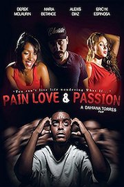 Pain Love & Passion