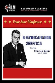 Four Star Playhouse: Distinguished Service, Starring Charles Boyer, July 5, 1956