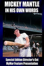 Mickey Mantle: In His Own Words poster