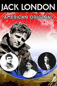 Jack London: American Original