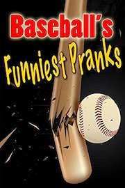 Baseball's Funniest Pranks