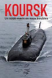 Kursk: A Submarine In Troubled Waters