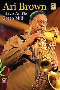 Ari Brown: Live at the Green Mill