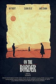 On the Border (Part One)