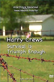Harry Crews - Survival is Triumph Enough poster