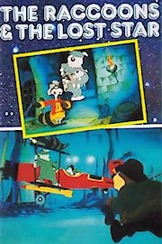 The Raccoons and the Lost Star poster