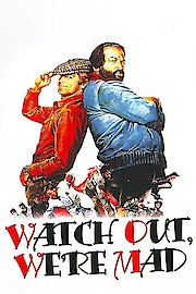 Watch Out We're Mad poster