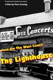 Jazz On The West Coast: The Lighthouse poster