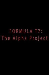 Formula T7: The Alpha Project