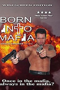 Born Into Mafia