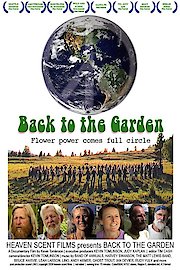 BACK TO THE GARDEN: Flower Power Comes Full Circle poster