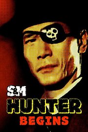 S&M Hunter Begins
