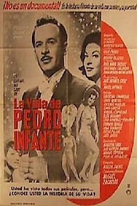 La Vida de Pedro Infante