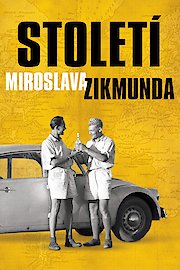 Století Miroslava Zikmunda